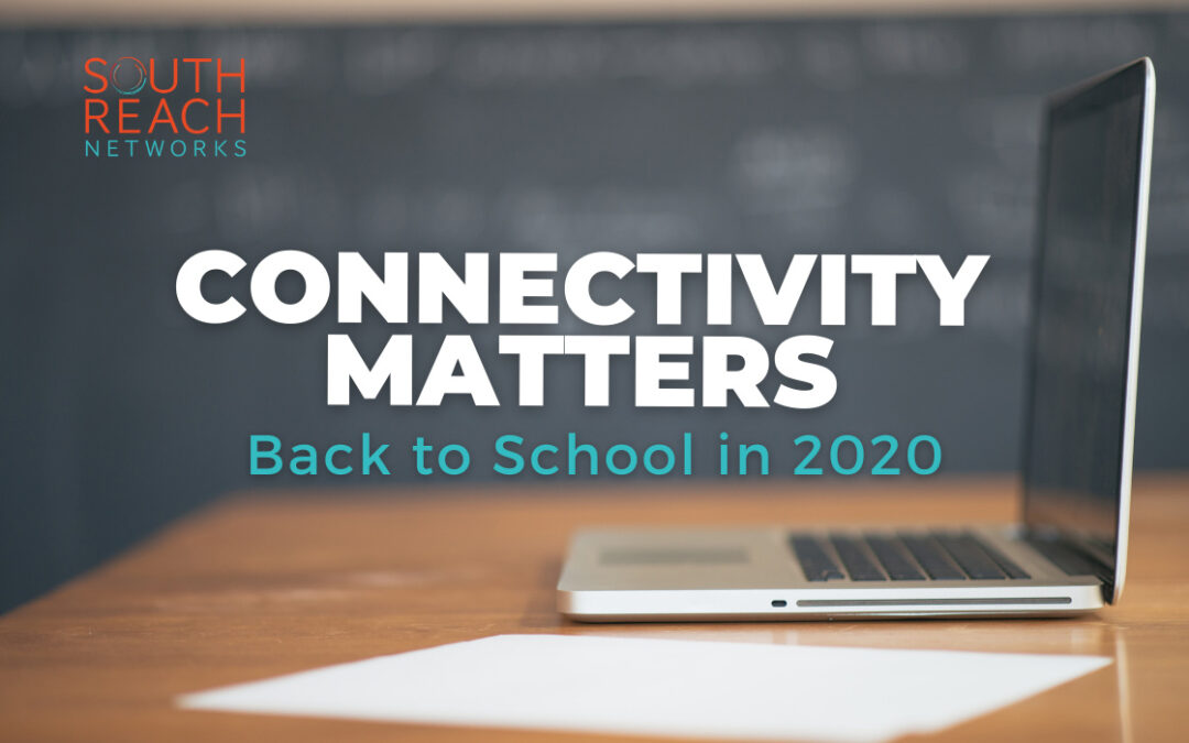 Connectivity Matters: Back to School in 2020